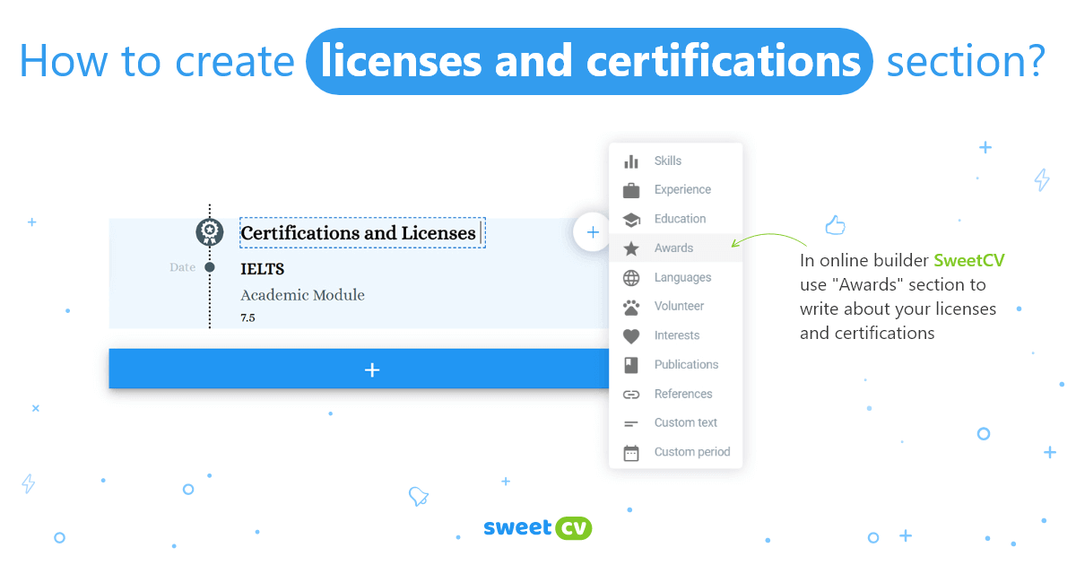 How to create licenses and a certification section on SweetCV resume builder